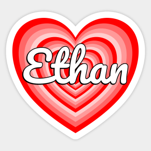 I Love Ethan Heart Ethan Name Funny Ethan Sticker